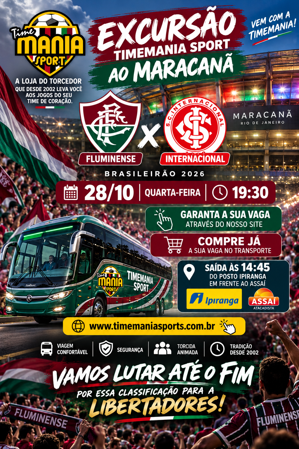 Excursão para Brasileirão 2026 no Maracanã para FLUMINENSE x INTERNACIONAL dia 28/10 ( 19:30 h)